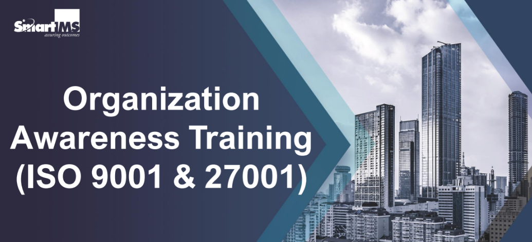 ISO 9001 and ISO/IEC 27001 Organization Awareness ISO101